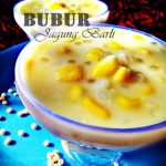 Resipi Bubur Jagung Barli