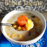 Resipi Bubur Jagung Keledek Sagu