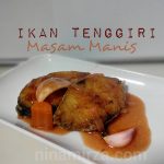 Menu Sahur Mudah Cepat | Ikan Tenggiri Masam Manis