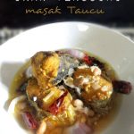 Ikan Tenggiri masak Taucu menu dalam pantang