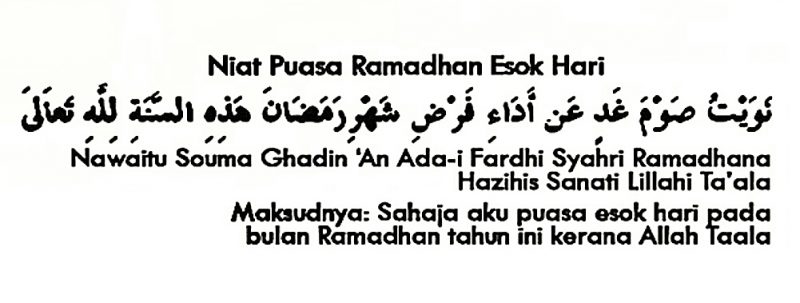 Dah hafal Niat Puasa Ramadhan esok hari sebulan rumi