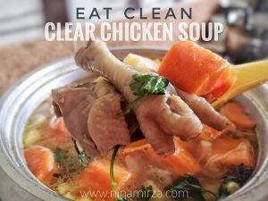 Resipi Eat Clean Clear Chicken Soup Sup Ayam Jernih Chinese Style Menu Cepat Buka Puasa Sahur Nina Mirza