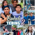 Sinopsis Drama BUDAK TEBING 2