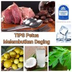 tips petua melembutkan daging dengan cepat