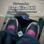 CARA KIRA BMI